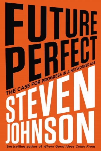 Cover „Future Perfect“ von Steven Johnson